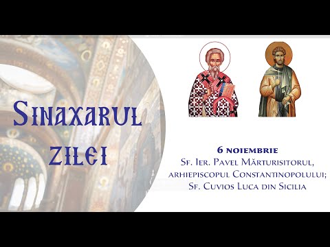 SINAXARUL ZILEI - 6 noiembrie