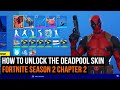 Fortnite - How to unlock the deadpool skin