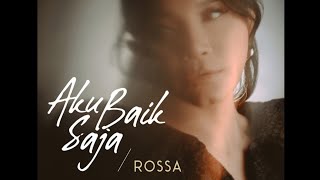 Download lagu Rossa - Aku Baik Saja | Lagu Sedih yang Menyentuh Hati (OST Tak Ingin Usai Disini) mp3 Download lagu Rossa - Aku Baik Saja | Lagu Sedih yang Menyentuh Hati (OST Tak Ingin Usai Disini) mp3