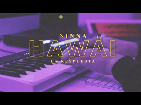 Respuesta a Hawái (Maluma) - NINNA