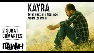 Kayra - Yol Canlı Performans Nayah