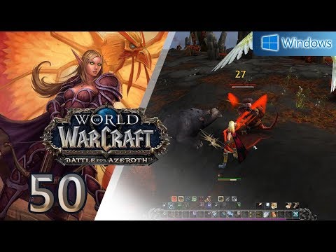 World of Warcraft: Battle for Azeroth 【PC】 Blood Elf - Hunter │ #50 「No Commentary Playthrough」