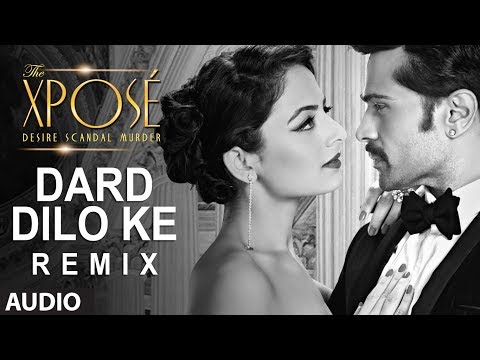 The Xpose: Dard Dilo Ke (Remix) Full Audio Song  | Himesh Reshammiya, Yo Yo Honey Singh