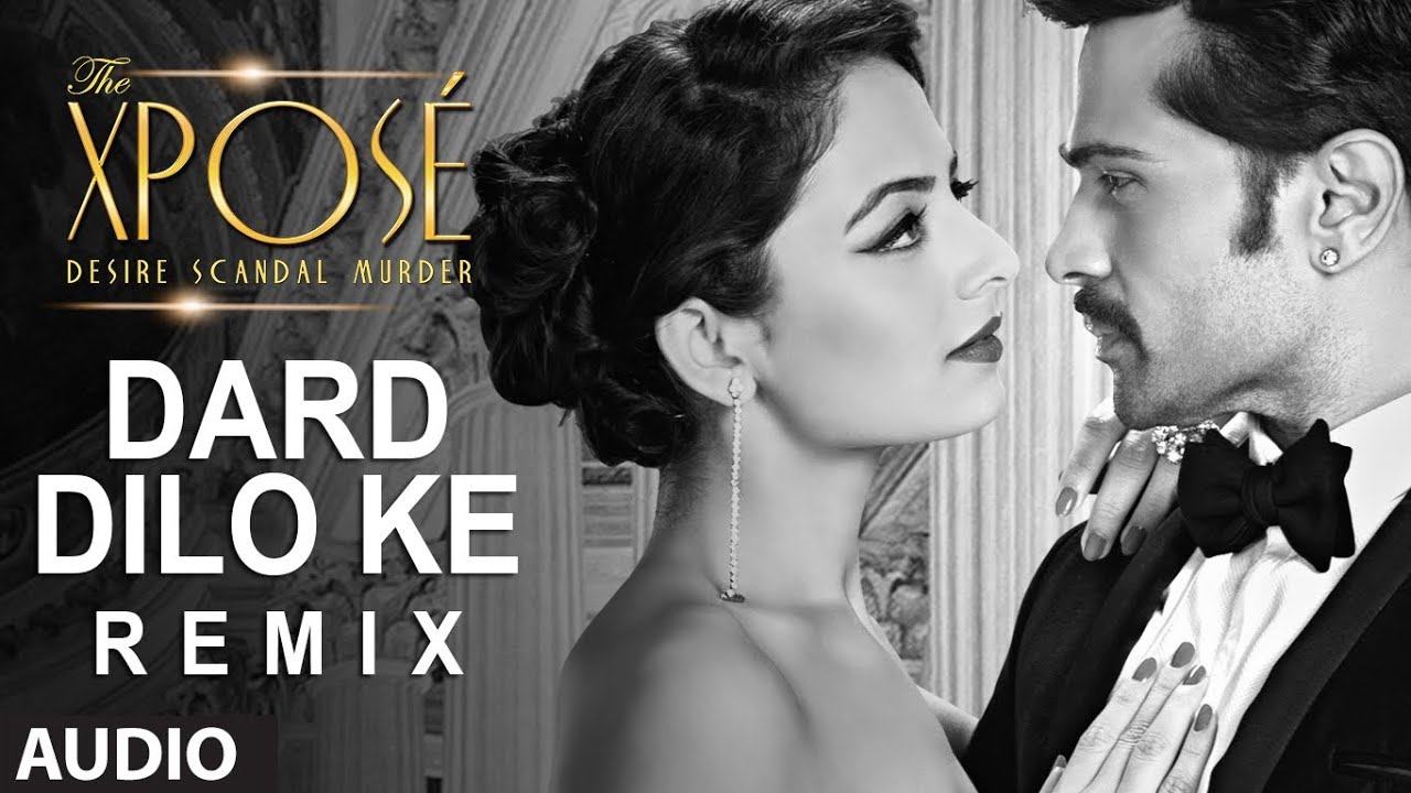 Dard Dilo Ke (Remix) Lyrics | The Xpose | Mohammed Irfan, Neeti Mohan | Himesh Reshammiya