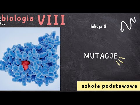 Biologia 8 [Lekcja 8 - Mutacje]