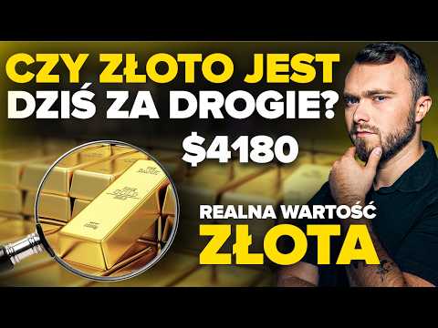 Złoto bije rekordy ceny, ale czy jest za drogie? Ile naprawdę powinno kosztować złoto?