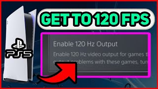 PS5 HOW TO GET 120 FPS NEW!