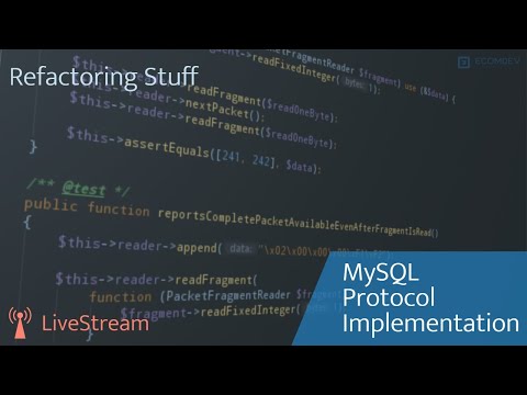 MySQL binary protocol implementation: Refactoring Stuff #async #php #microservice