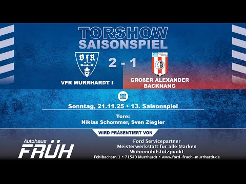 Goals - VfR Murrhardt I - Großer Alexander Backnang (Season Match) - 21.11.25
