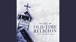 The Old-Time Religion