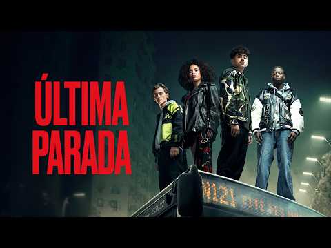 Última parada | Trailer legendado