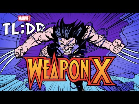 Weapon X in 3 Minutes - Marvel TL;DR