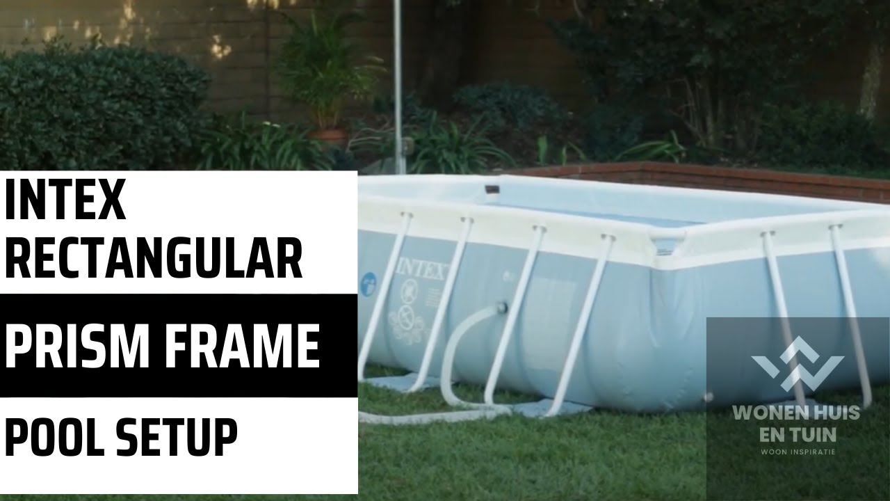 Intex Prism Frame pool rectangular setup and installation instructions