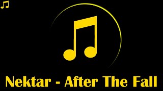 Nektar - After The Fall 🎵 BACKGROUND MUSIC 🎧