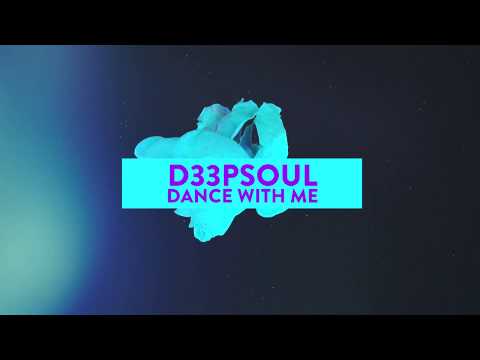 D33pSoul - Dance With Me