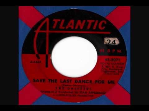 The Drifters - Save The Last Dance For Me