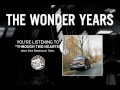 The Wonder Years "Through Two Hearts" taken ...