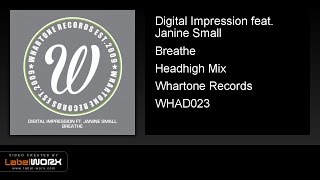 Digital Impression feat. Janine Small - Breathe (Headhigh Mix)