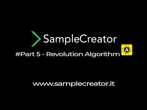 Demo Sample Creator - Cherubini(Roma)   #Part 5   Revolution Algorithm