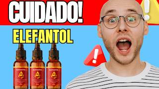 🔥 ELEFANTOL FUNCIONA DE VERDADE ? (ALERTA) ELEFANTOL É BOM? VALE A PENA OU É GOLPE? RESULTADOS REAIS