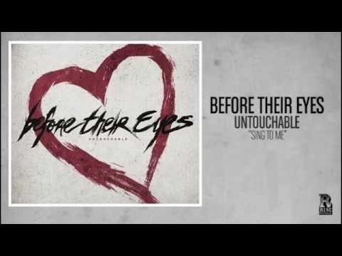 Before Their Eyes - Sing To Me