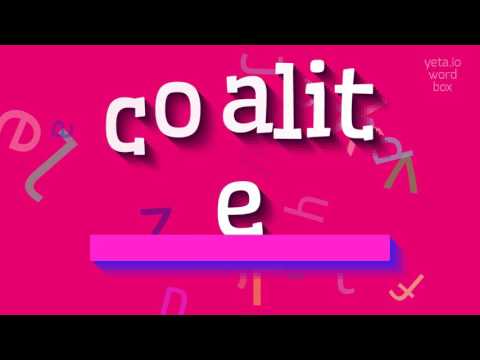 COALITE - HOW TO PRONOUNCE COALITE?