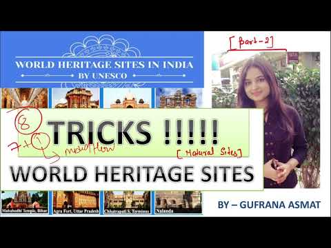 UNESCO WORLD HERITAGE SITES-Tricks by Gufrana Asmat | UPSC | PCS Part -2