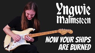 Yngwie Malmsteen | Now Your Ships Are Burned | guitar solo cover [hq/fhd]