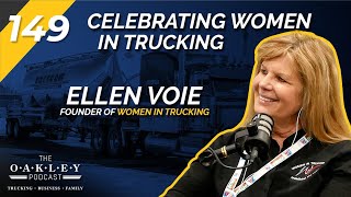 Ep 149: Celebrating Women in Trucking with Ellen Voie