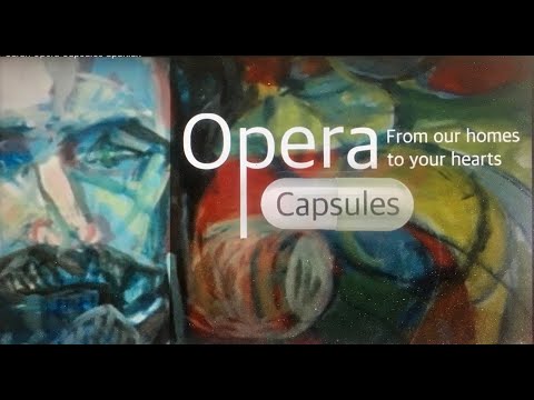Opera Capsules music during Quarantine time
