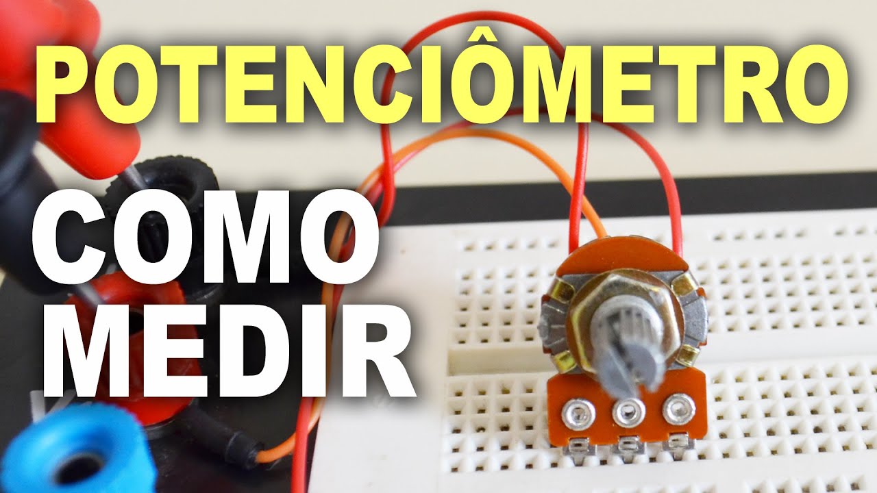 Como medir um potenciômetro com multímetro!