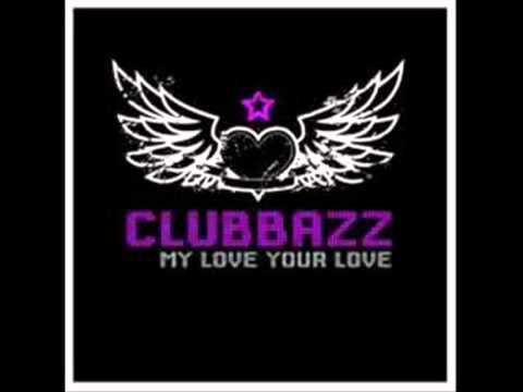 Clubbazz - My Love Your Love (Radio Edit)