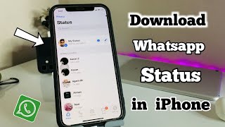 How to Save Whatsapp Status in iPhone || Download Whatsapp Status in IOS FREE