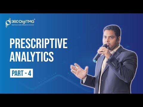 Prescriptive Analytics | Part 1 | 360DigiTMG