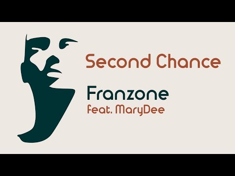Franzone - Second Chance ft. MaryDee