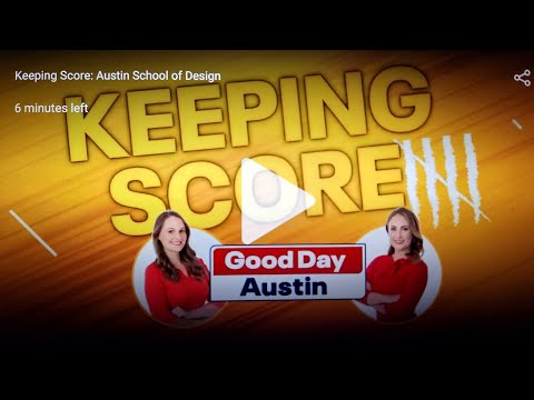 Keeping Score: Austin School of Fashion Design Fox7 Segment 2025 - Austin, TX