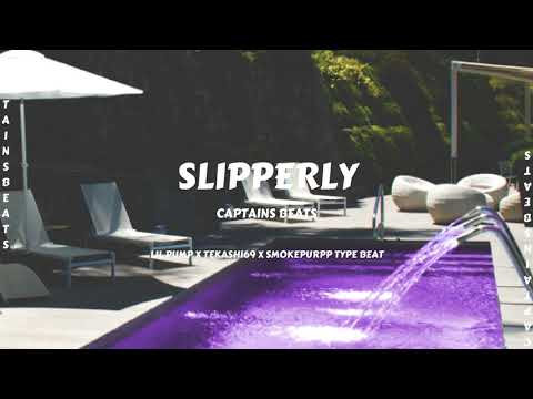 Lil Pump X Tekashi69 X Smokepurpp Type Beat - Slipperly (prod. by Captains Beats)