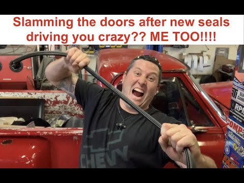 Chevy Truck C10 Reproduction Door Seals NEW DOOR SEALS GETTING DOORS TO CLOSE EASIER K5 K10 C20 GMC