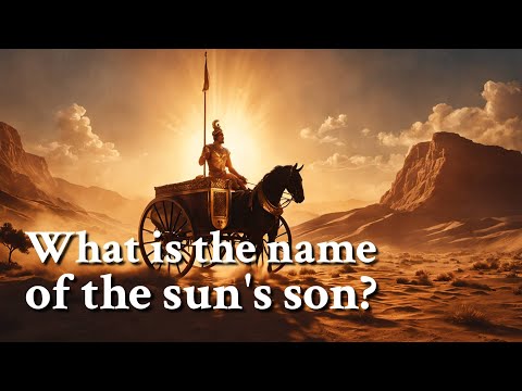 What is the name of the sun's son? Greek Mythology Story