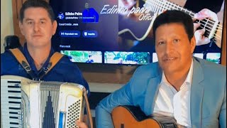 OS MAS LINDOS HINOS ….EDINHO PAIVA E ADILSON GAITEIRO ….🙌🙌