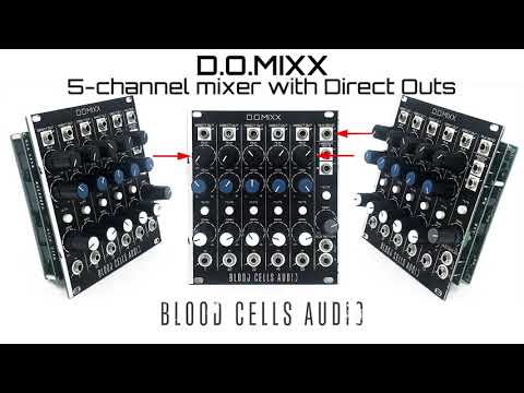 Blood Cells Audio D.O.MIXX / 5-channel Mono to Stereo Mixer with Direct Outputs