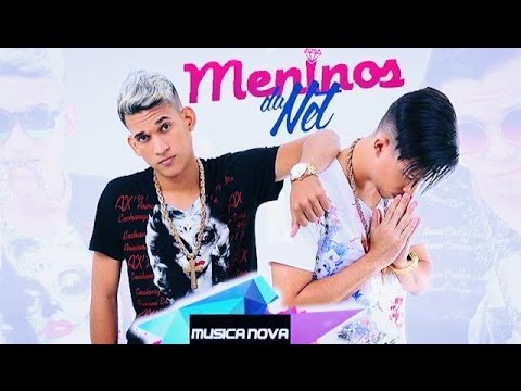 MENINOS DA NET - DESAFIO DAS NOVINHAS - MÚSICA NOVA 2016
