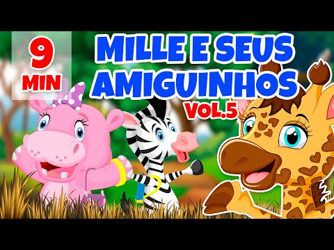 Mille e seus Amiguinhos Vol. 5 - Giramille 9 min | Desenho Animado Musical