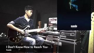 Suede - I Don't Know How to Reach You (cover)