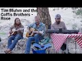 Tim Bluhm and the Coffis Brothers - Rose