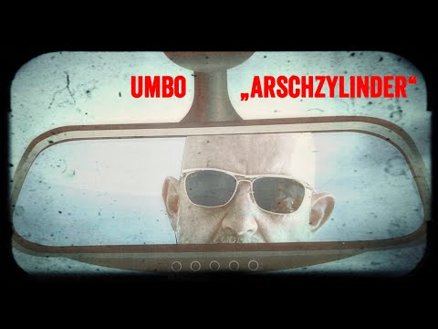 UMBO "Arschzylinder" official video