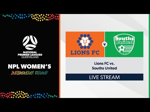 NPL Women's R11 - Lions FC vs. Souths United
