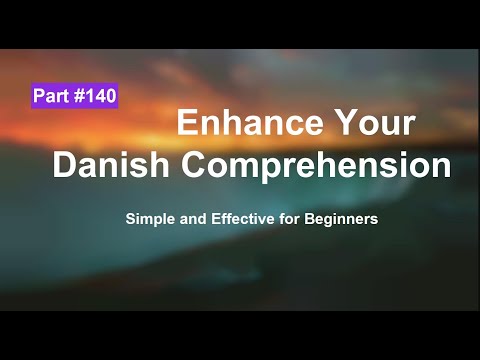 Master Danish Listening Comprehension for Beginners | part 140