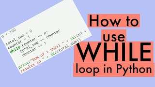 How to Use WHILE loop in Python