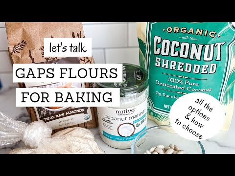 GAPS Flours for Baking | ALTERNATIVE FLOUR RECIPES | Bumblebee Apothecary